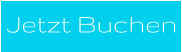 Jetzt Buchen
