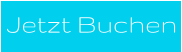 Jetzt Buchen