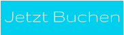 Jetzt Buchen
